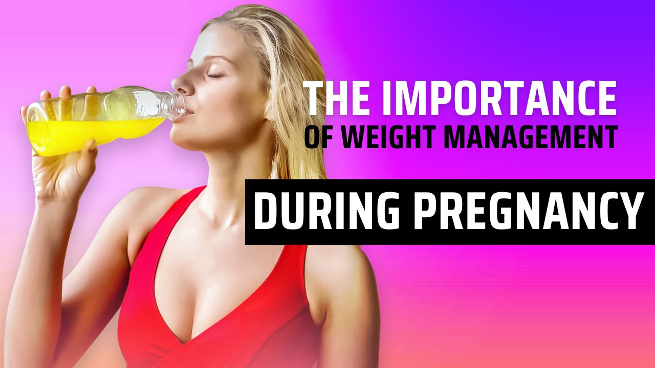The Importance of Weight Management During Pregnancy: Why Lose Weight Safely for a Healthy Journey