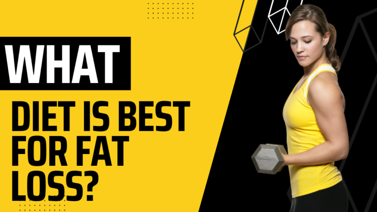 What Diet is Best for Fat Loss?