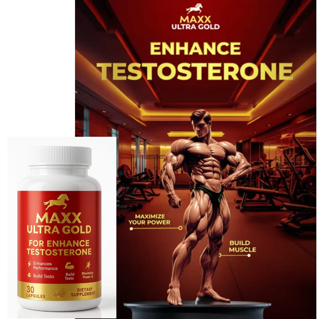 maxx ultra gold capsule – herbal testosterone & male power booster for strength, stamina & vitality maxx ultra gold capsule – herbal testosterone & male power booster for strength, stamina & vitality