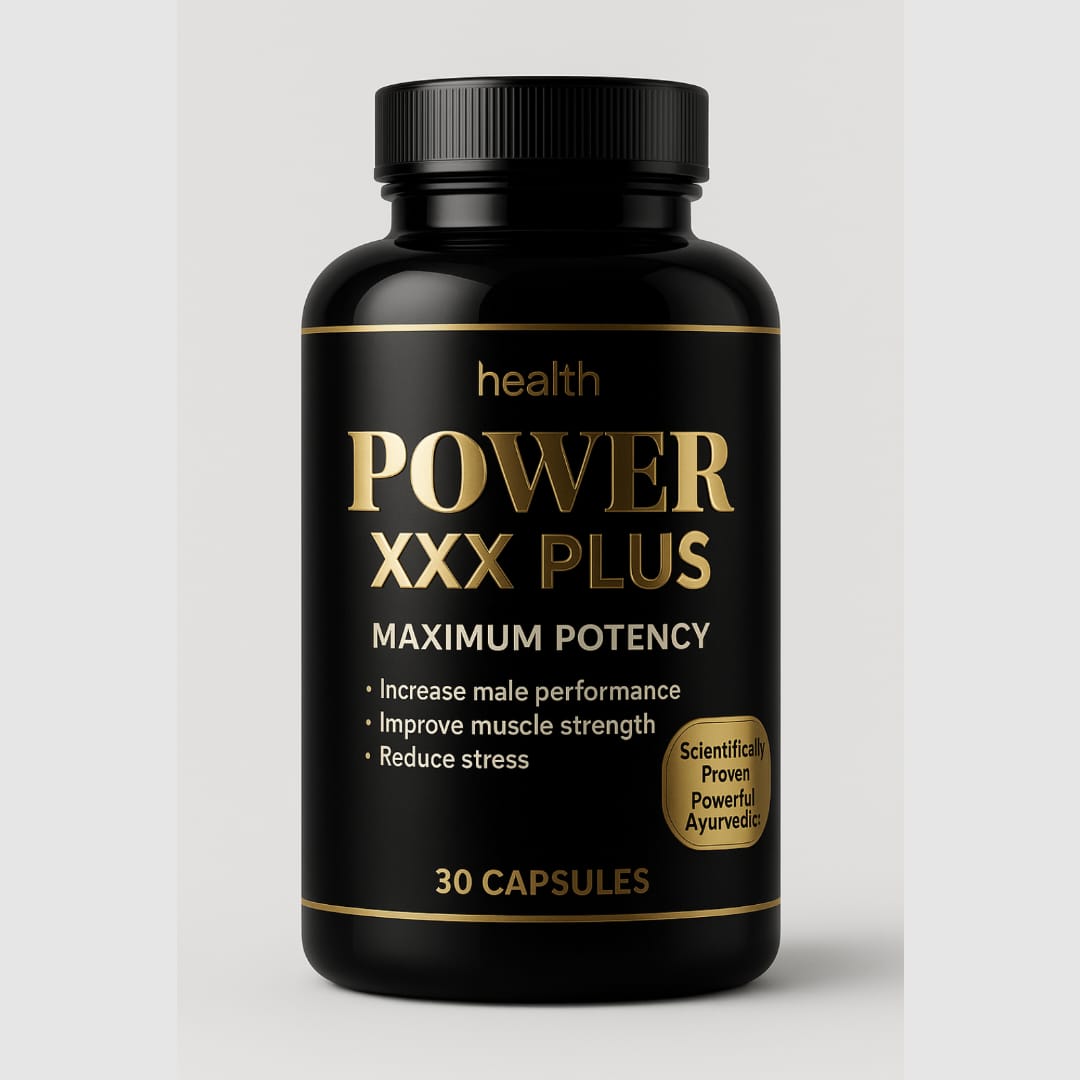 Power XXX Plus Capsule – Male Vitality & Performance Enhancer Power XXX Plus Capsule – Herbal male stamina and performance booster