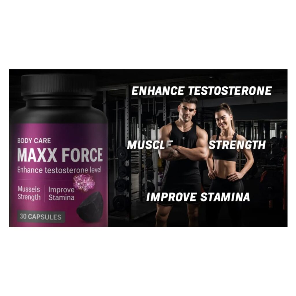 Maxx Force Capsule – Herbal Testosterone & Stamina Booster | मैक्स फोर्स कैप्सूल – पुरुषों की ताकत और स्टैमिना बढ़ाने वाला हर्बल सप्लीमेंट whatsapp image 2025 10 13 at 11.05.08 pm (1)